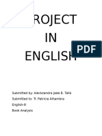 Project IN English: Submitted By: Aleckzandra Jade B. Talib Submitted To: Tr. Patricia Alhambra English-8 Book Analysis