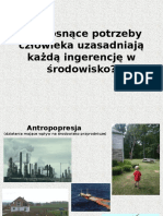 Czy Rosnące Potrzeby Człowieka Uzasadniają Ingerencję W Środowisko