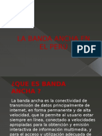 La Banda Ancha en El Perú