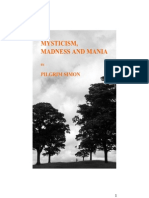 Mysticism Madness and Mania Full Edition An Exploration of Experiences of God and Mental Disorder