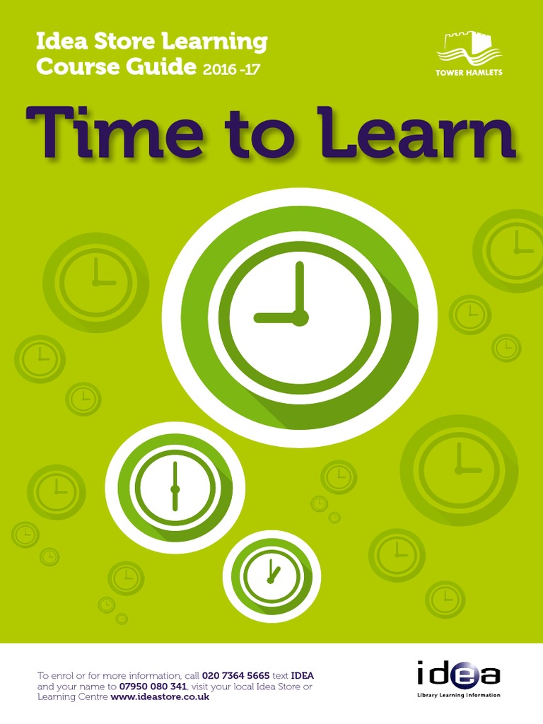 Idea Store Time to Learn Course Guide 2016/17 Adult Education