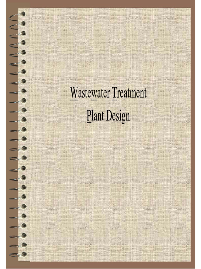 Wastewater Treatment Plant Design Guide | PDF | Science & Mathematics ...