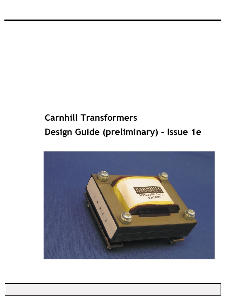 Carnhill Transformers Design Guide (Preliminary) - Issue 1e | PDF ...