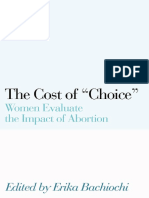 Bachiochi, Erika (Ed). 2004. the Cost of 'Choice'. Women Evaluate the Impact of Abortion