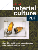 Christopher Tilley, Webb Keane, Susanne Kuechler-Fogden, Mike Rowlands, Patricia Spyer Handbook of Material Culture PDF