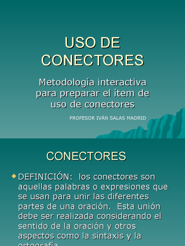 USO DE CONECTORES