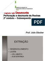 01 Perfuração e Desmonte de Rochas Tipos de Desmonte