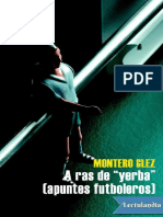 D.T - A Ras de - Yerba - (Apuntes Futboleros) - Montero Glez