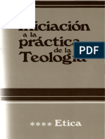 04 Iniciación A La Práctica de La Teología. Ética
