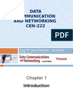 Data Communication and Networking CEN-222: Engr M. Faisal Siddiqui Assistant Professor