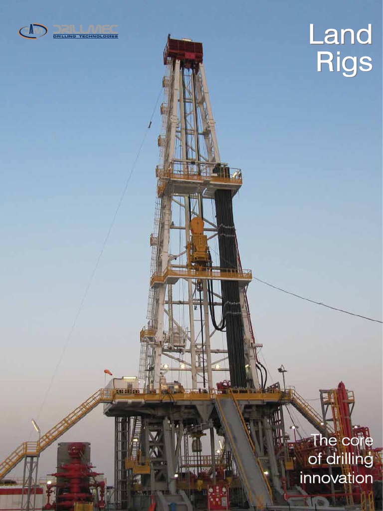 Drillmec Land Rigs: Innovation & Specs | PDF | Drilling Rig ...