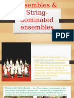 Percussion-Dominated Ensembles & String-Dominated Ensembles