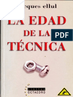 Ellul, Jacques - La Edad de La Técnica [Octaedro, 2003]