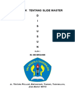 Tugas TIK Tentang Slide Master D I S U S U N:: M. Iim Ibrahim