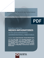 Estudios Sobre Los Memdios Impugnatorios en Los Procedimientos Administrativos y Tributarios