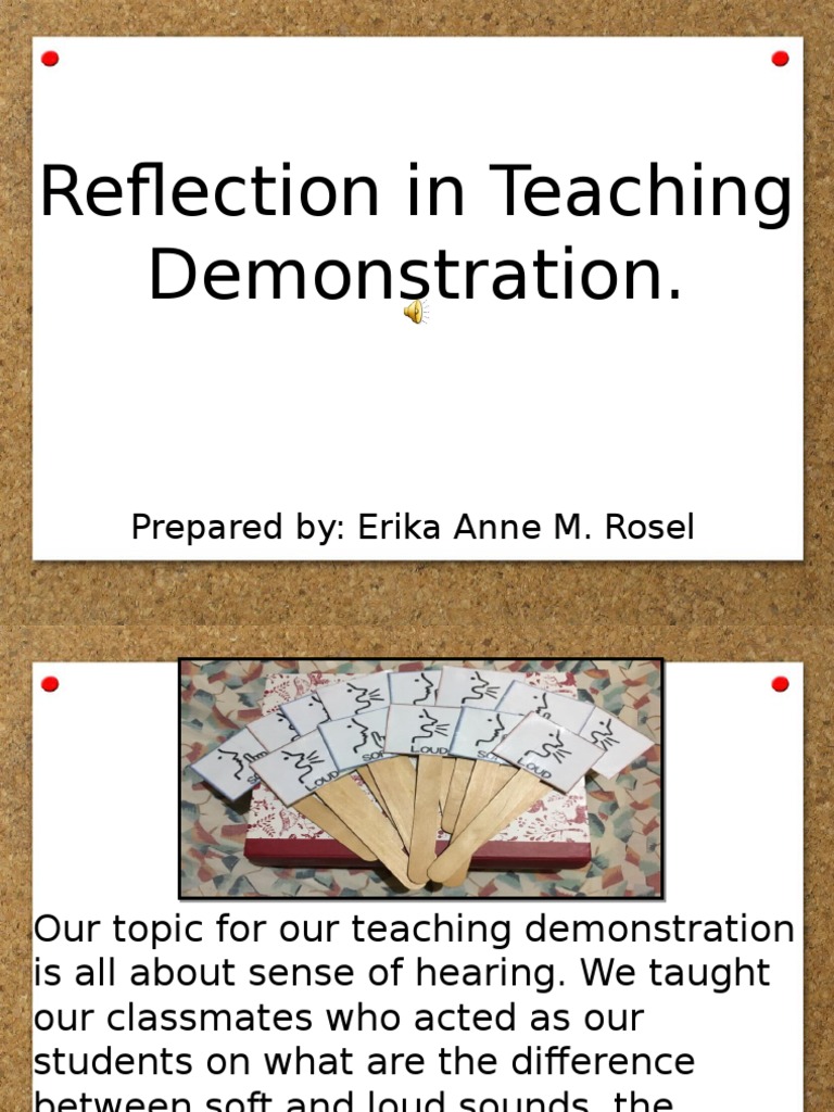 Reflection in Teaching Demonstration.: Prepared By: Erika Anne M. Rosel ...
