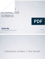 Towards Interactive Screens
