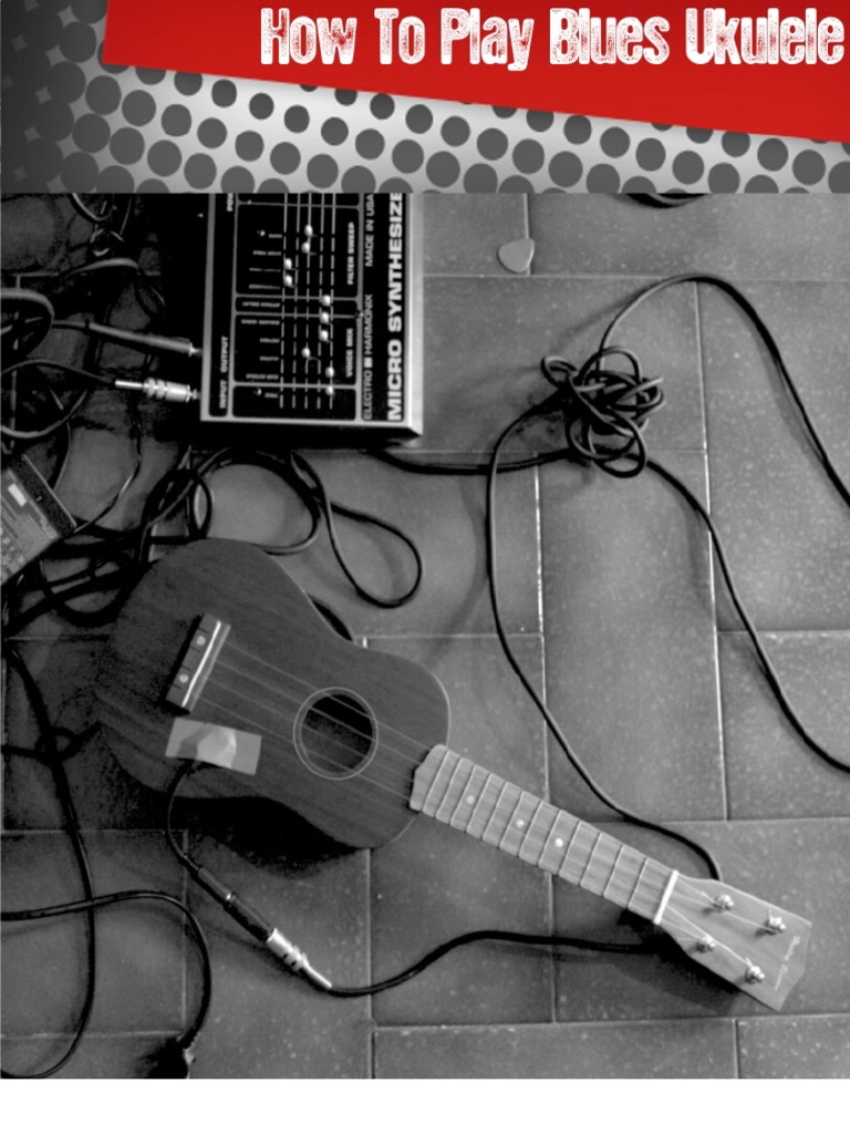 How To Play Blues Ukulele PDF | PDF