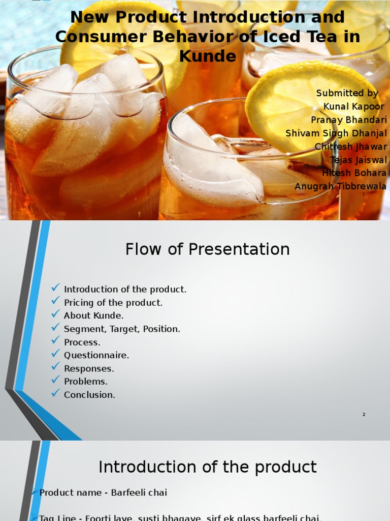 New Product Introduction and Consumer Behavior of Iced Tea in Kunde ...