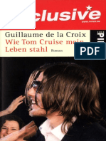 De La Croix, Guillaume - Wie Tom Cruise Mein Leben Stahl