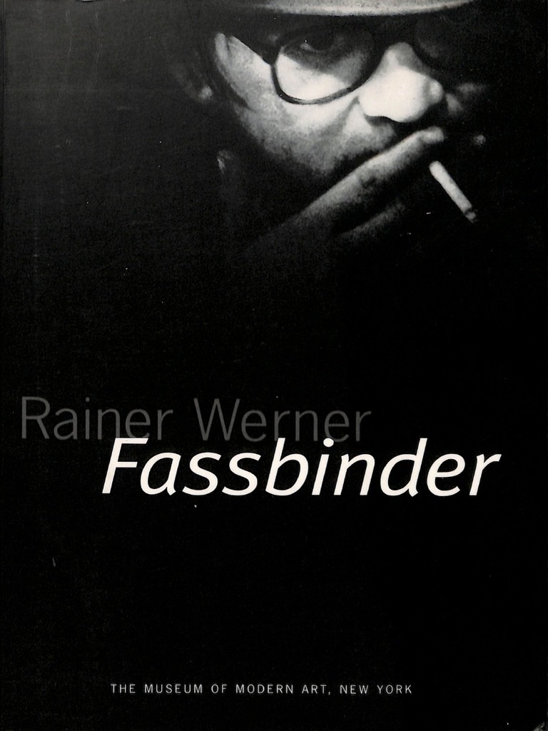 Rainer Werner Fassbinder Films Et Programmes Tv Rainer Werner Fassbinder_ed Lawrence Kardish | Cinema