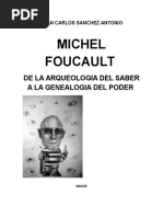 MIchel Foucault de La Arquelogía Del Saber A La Genealogía Del Poder.