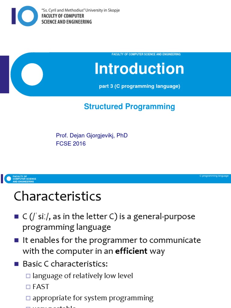 Structured Programming: Prof. Dejan Gjorgjevikj, PHD Fcse 2016 ...
