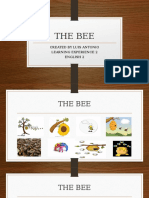 The Bee: Created by Luis Antonio Learning Experience 2 English 2