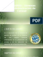 ISO 16949 – Sistemas de Administración de Calidad