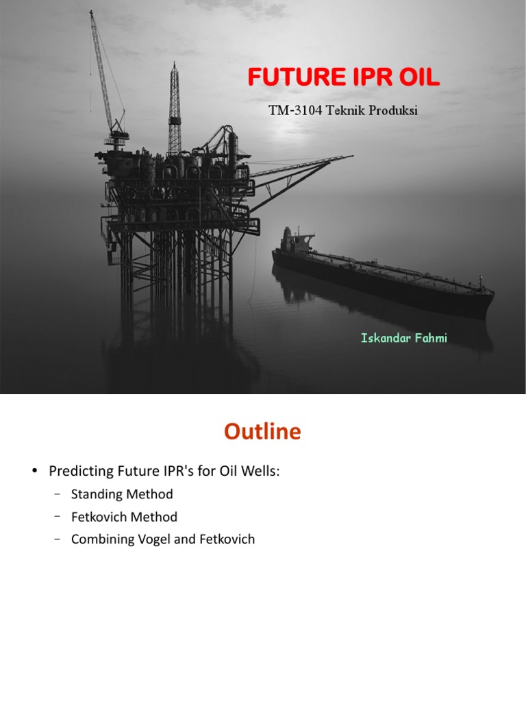 Future Ipr Oil: TM-3104 Teknik Produksi | PDF | Applied Mathematics ...