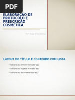 Elaboração de Protocolo e Prescrição Cosmética