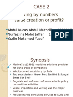 Living by Numbers Value Creation or Profit?: Case 2