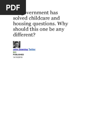 No Government Has Solved Childcare And Housing Questions Why Should This One Be Any Different Natural Law Natural And Legal Rights