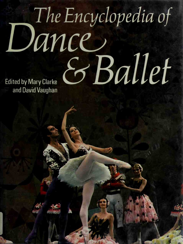 The Encyclopedia of Dance and Ballet (Art Ebook)