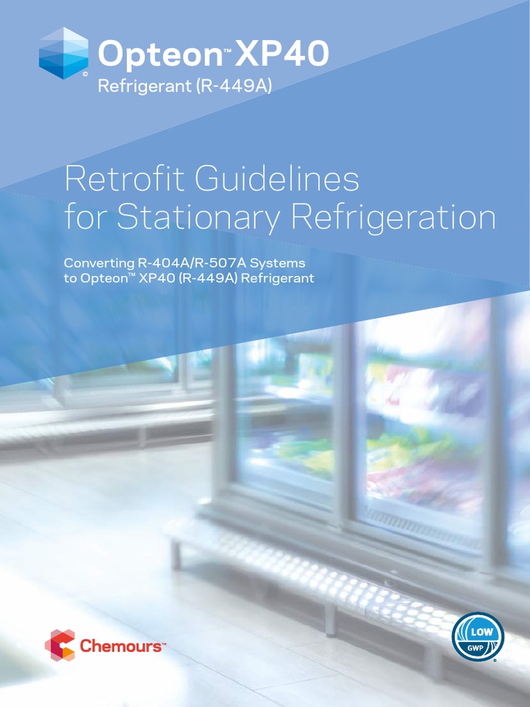 Opteon™ XP40 (R-449A) | PDF | Refrigeration | Gas Compressor