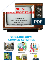 Unit 5: Simple Past Tense: Free Time Activities Simple Past Regular and Irregular Verbs