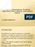Complements: Predicate Nominatives, Predicate Adjectives, Direct Objects, and Indirect Objects
