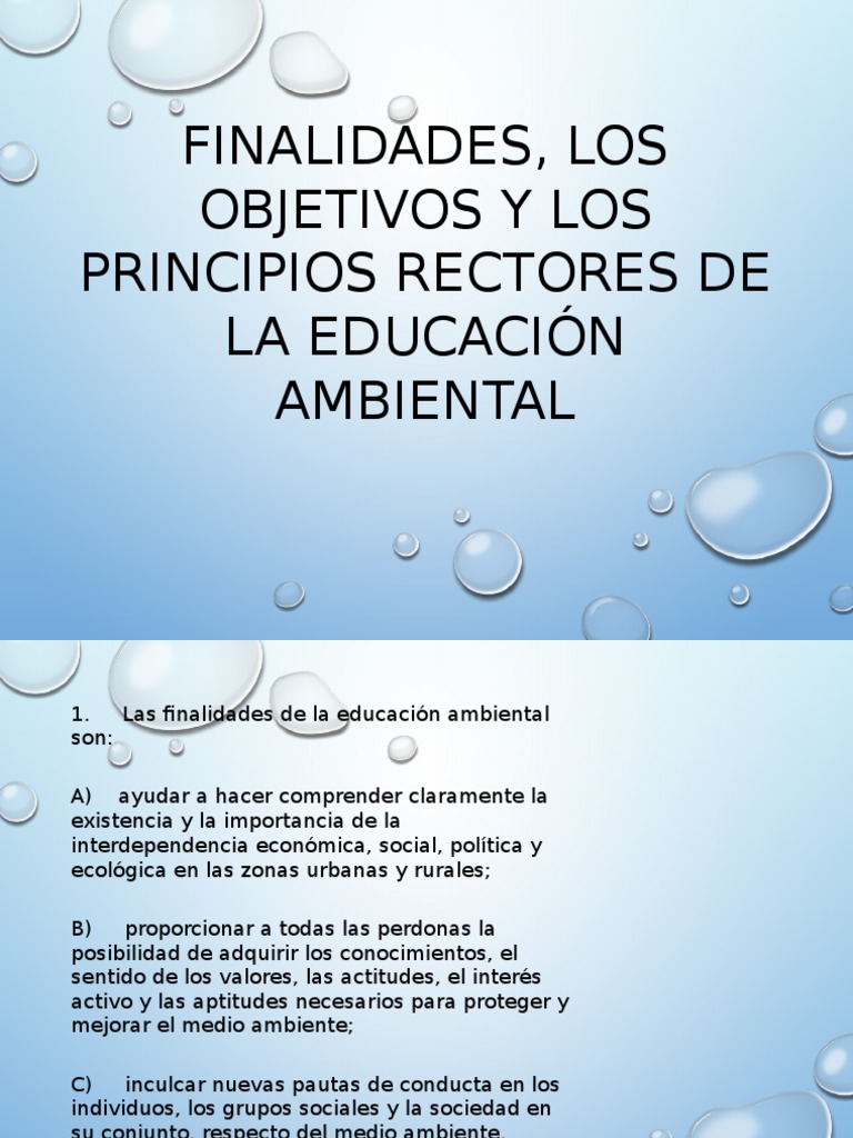 Finalidades, Los Objetivos y Los Principios Rectores de la 