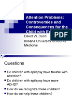 Attention Problems: Controversies and Consequences For The Child With Epilepsy
