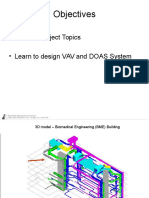 Objectives: - Discuss Project Topics - Learn To Design VAV and DOAS System