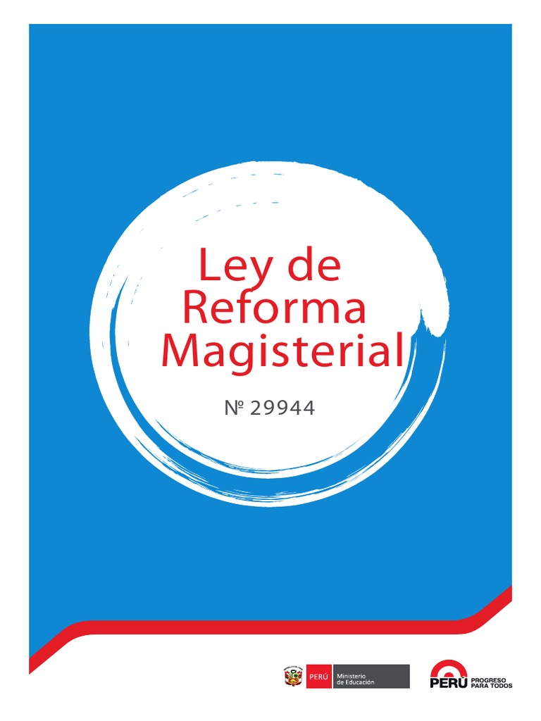 2. LEY DE REFORMA MAGISTERIAL Nº 29944.pdf Maestros Evaluación