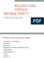 Epidemiology and Biostatistics Review, Part Ii: Danielle Tsingine Chang MSII