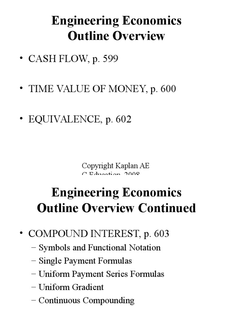 Engineering Economics Outline Overview: - CASH FLOW, P. 599 - Time ...