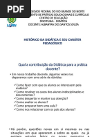 Histórico Da Didática e Seu Carater Pedagógico