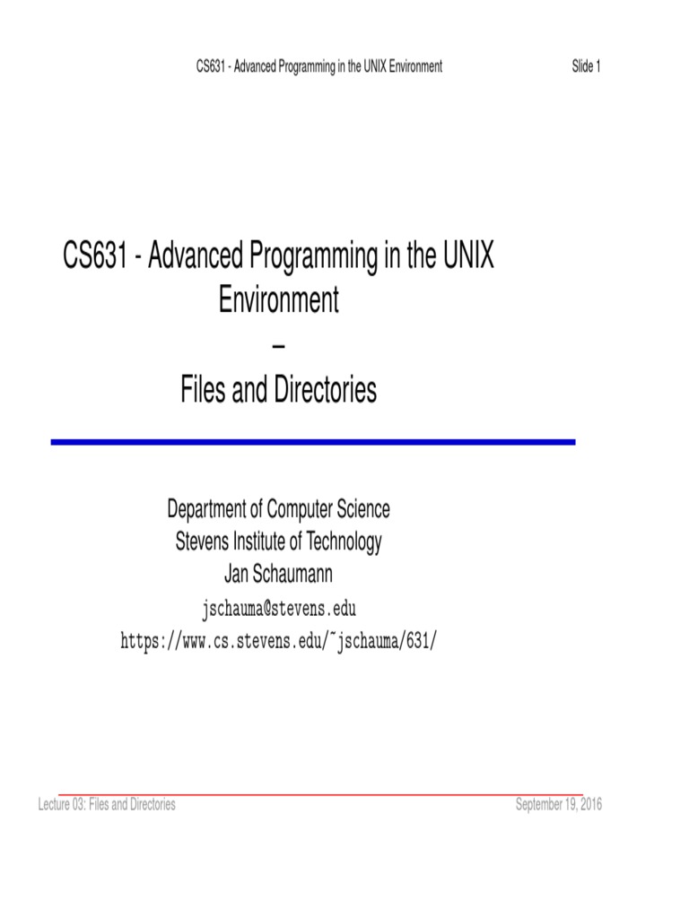 CS631 - Advanced Programming in The UNIX Environment - Files and ...