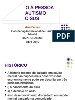 Atenção À Pessoa Com Autismo No Sus: Coordenação Nacional de Saúde Mental Dapes/Sas/Ms Abril 2010