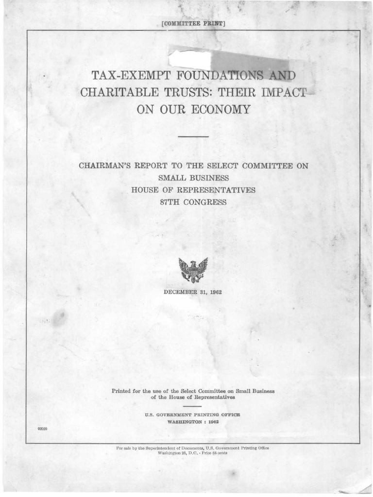 Tax Exempt Foundations and Charitable Trusts Their Impact On Our