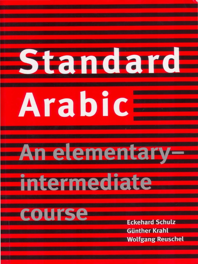 Standard Arabic An Elementary-Intermediate Course | PDF | Arabic