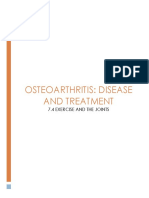 Osteoarthritis: Disease and Treatment