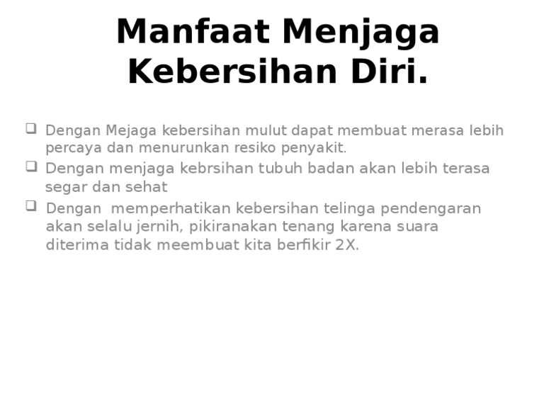 Manfaat Menjaga Kebersihan Diri